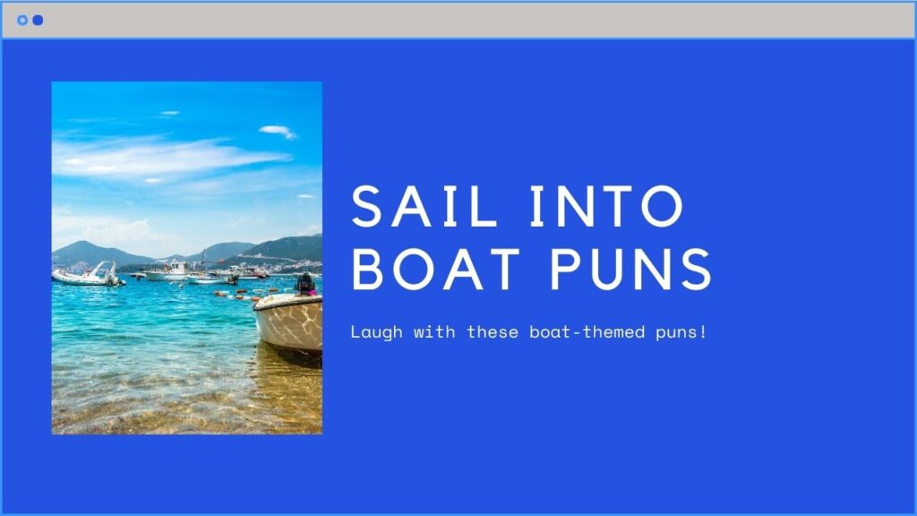 250 Boat Puns That Are Shore to Float Your Boat