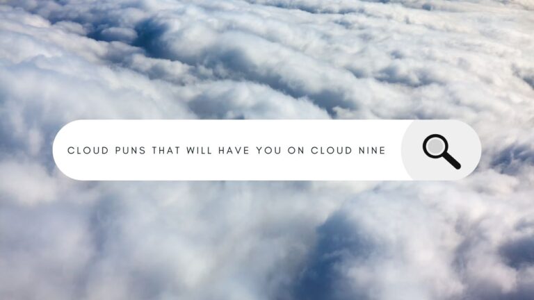 250 Cloud Puns That Will Have You on Cloud Nine