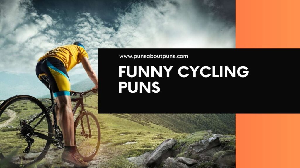 Funny Cycling Puns That Will Wheel You Into Laughter. Hilarious Cycling Instagram Captions and Jokes.