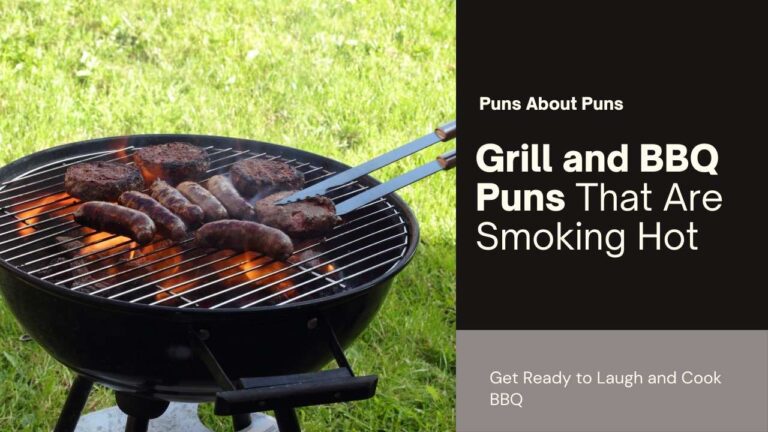 Grill and BBQ Puns That Are Smoking Hot