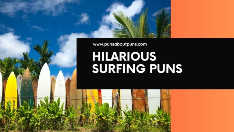 Hilarious Surfing Puns - Ride the Wave of Laughter. Surfing Instagram Captions and Jokes.