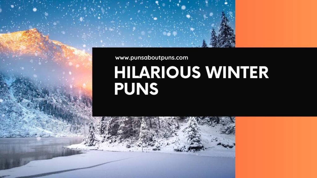 Hilarious Winter Puns That Will Keep You Laughing All Season Long