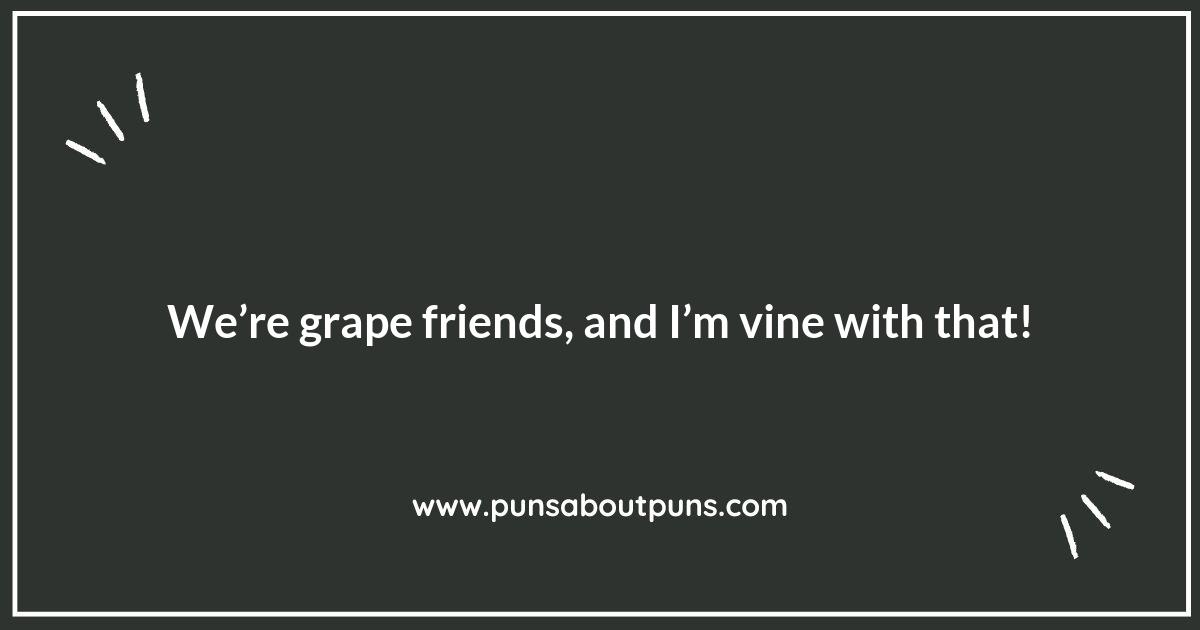 A Grapeful Heart: Puns to Celebrate Friendship