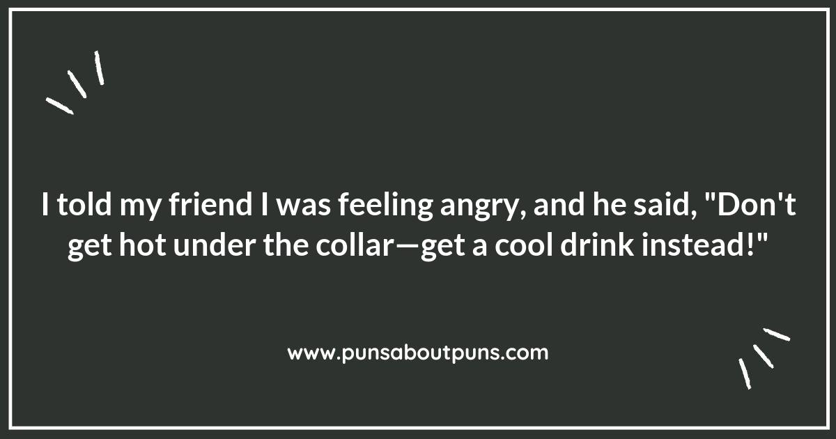 Anger Puns: Finding Humor in Heated Moments