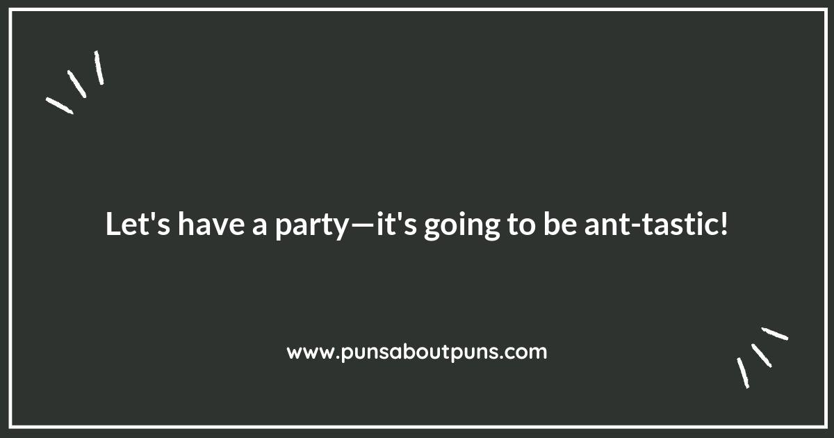 Ant Puns for Every Occasion: Celebrations and More