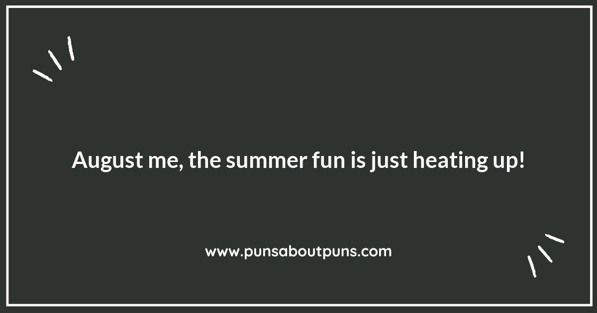 August Puns for a Fun-Filled Vacation