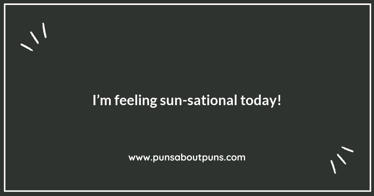 Basking in the Glow: Punny Sayings About the Sun