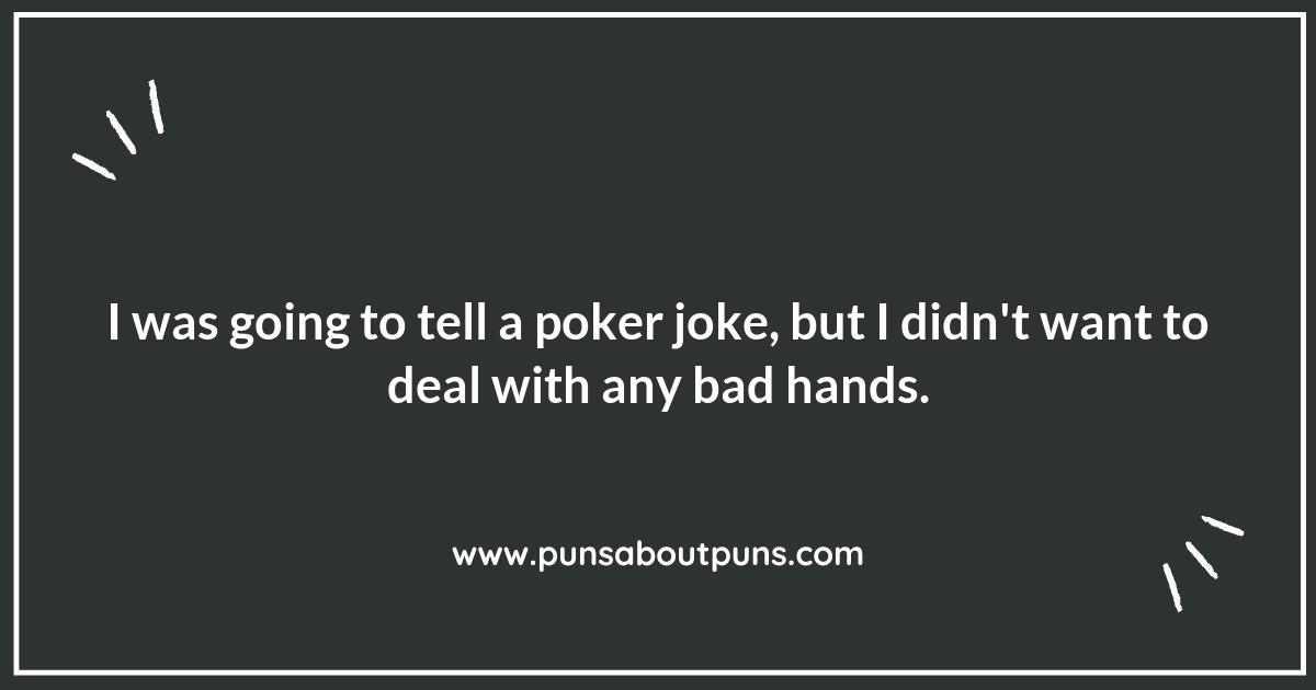 Betting on Laughter: Hilarious Poker Puns