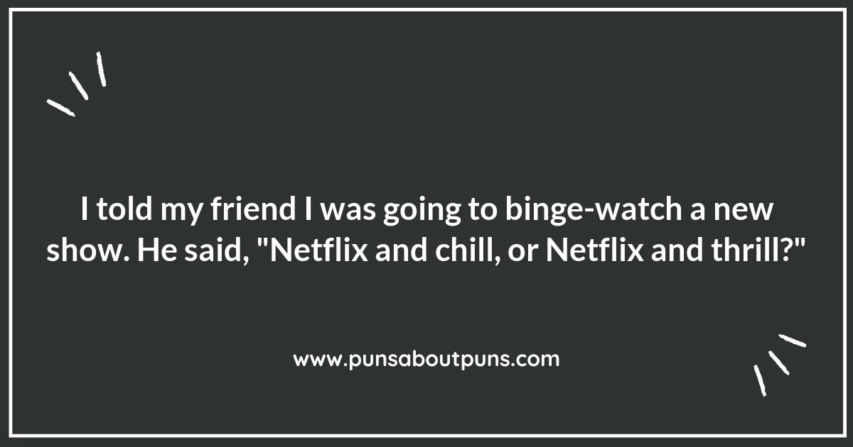 Binge-Worthy Humor: Netflix Puns for Every Mood