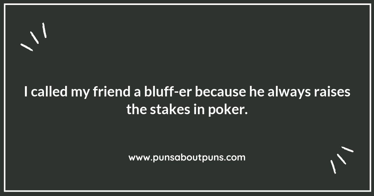 Bluff Puns: A Play on Words and Wit