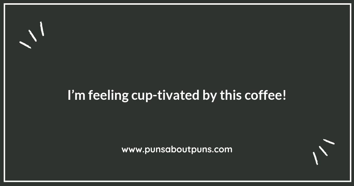 Brew-tifully Crafted Cup Puns for Every Occasion