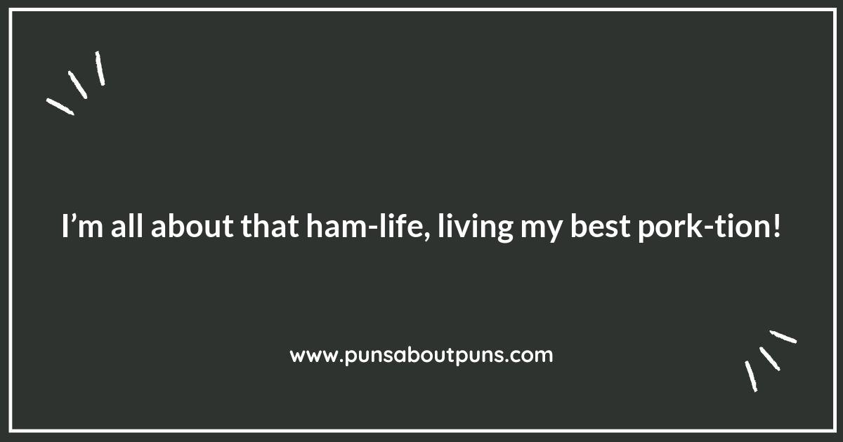 Bringing Home the Bacon: A Collection of Ham Puns