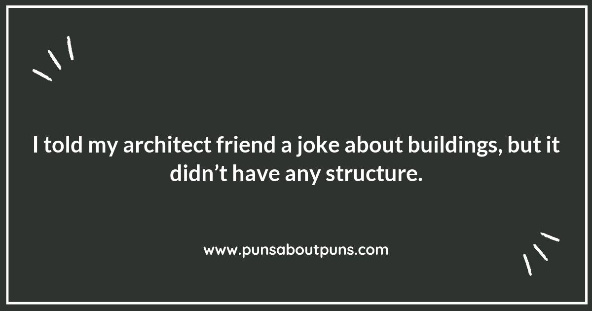 Building Up a Laugh: Hilarious Architect Puns