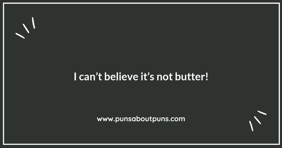 Butter Puns That Are Simply Unbeatable