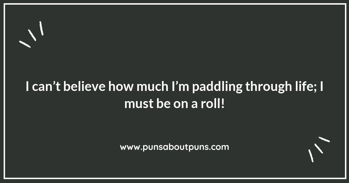 Canoeing Through Life: Puns That Float Your Boat