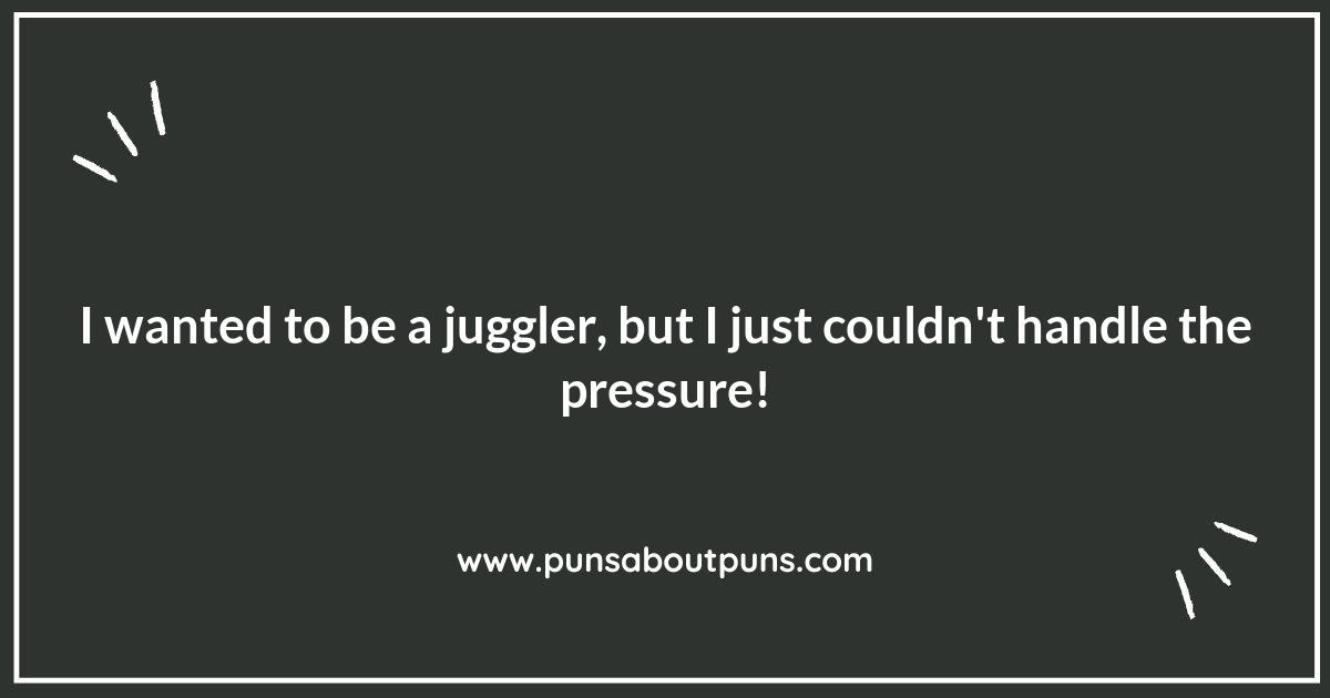 Catch These Juggling Puns That Will Keep You in Stitches