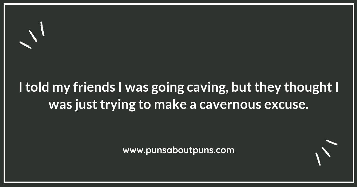 Caving Chronicles: Hilarious Puns for Every Journey