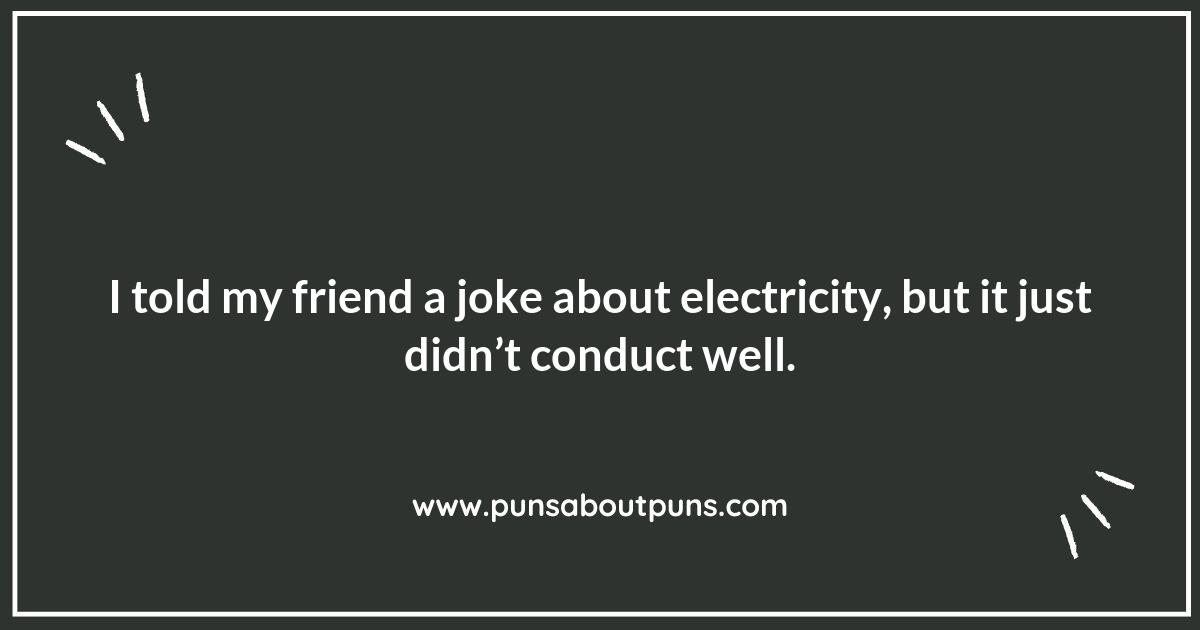 Charge Up Your Laughter with Electricity Puns