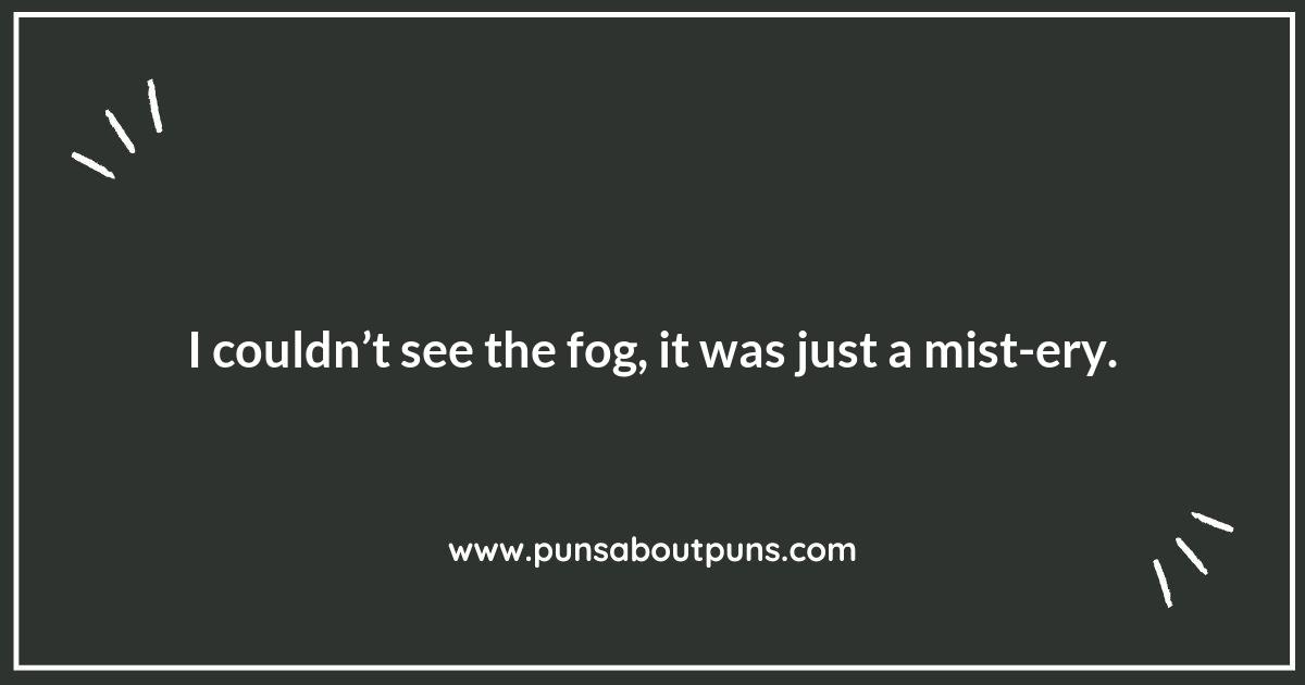 Chasing Fog Puns: A Journey Through Humor