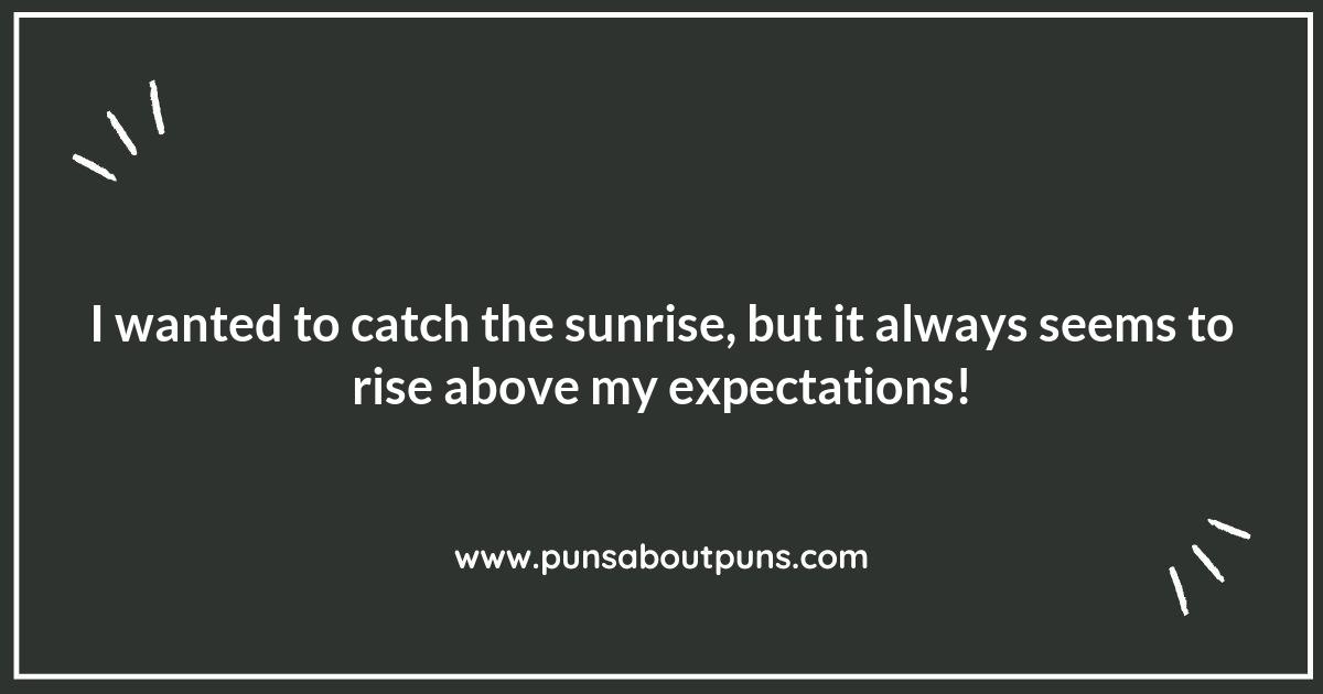 Chasing Sunrises: A Pun-Filled Adventure