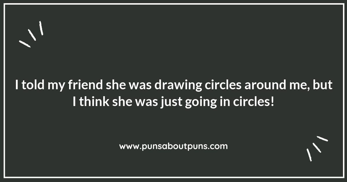 Circles of Laughter: Round Up Your Favorite Geometry Puns