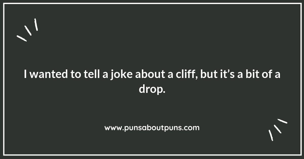 Cliff Puns: The Highs and Lows of Punny Humor