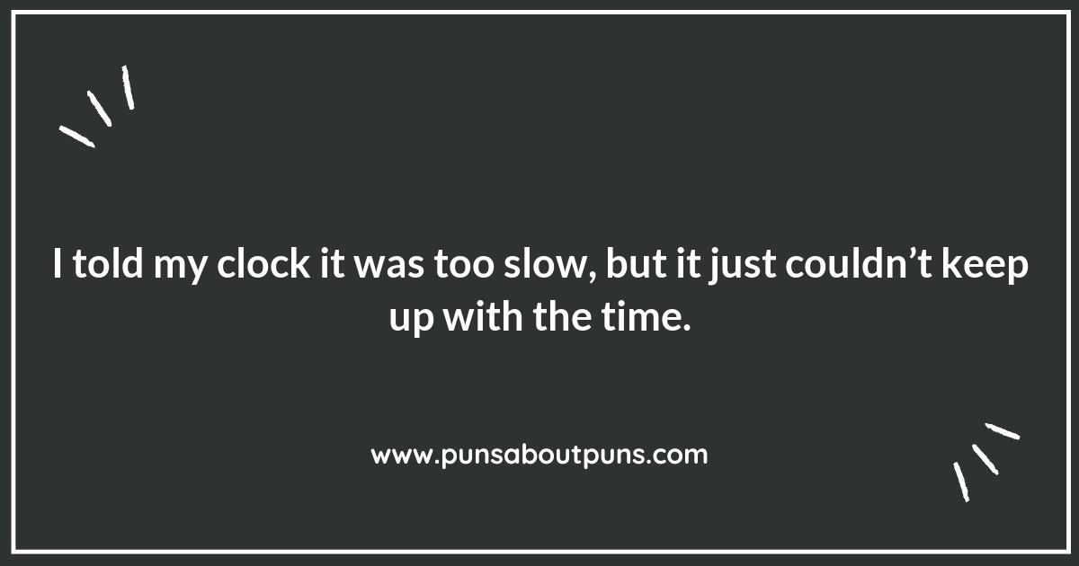 Clock Puns: The Perfect Timing for a Good Laugh