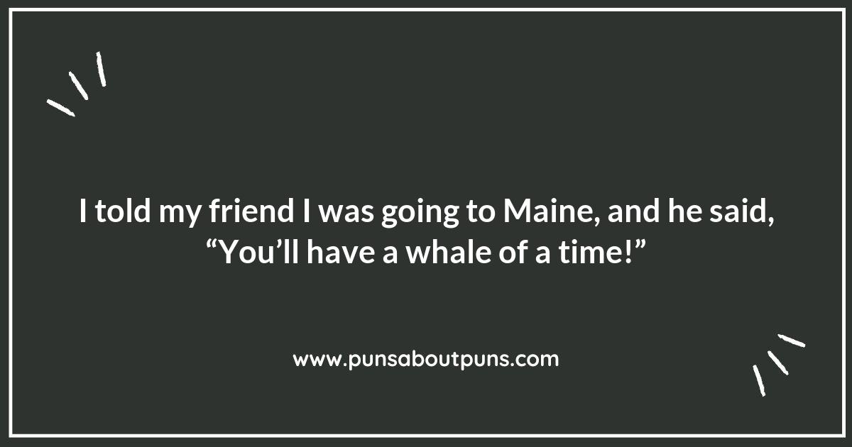 Crack a Smile with These Hilarious Maine Puns