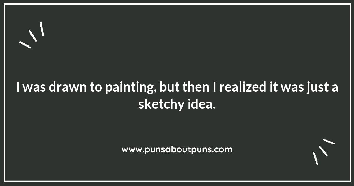 Creative Afternoon Breaks: Artistic Puns to Inspire