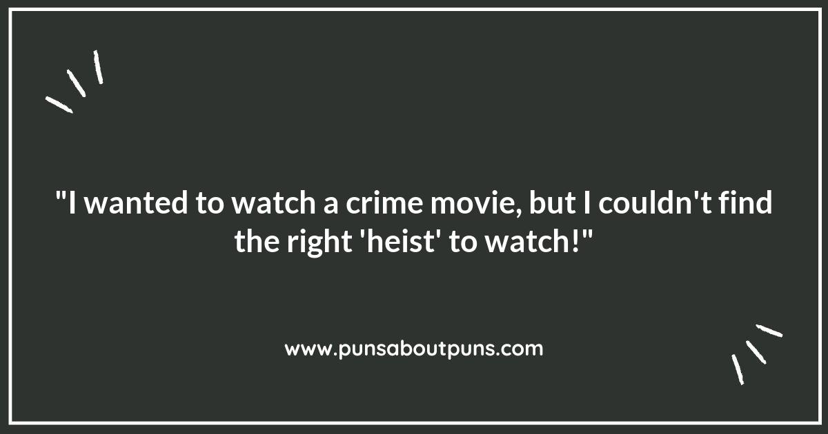 Crime Movies Puns