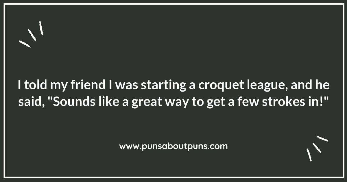 Croquet Your Way to Laughter: Hilarious Croquet Puns