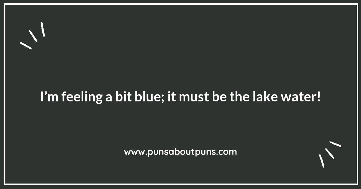 Current Mood: Lake Puns That Flow