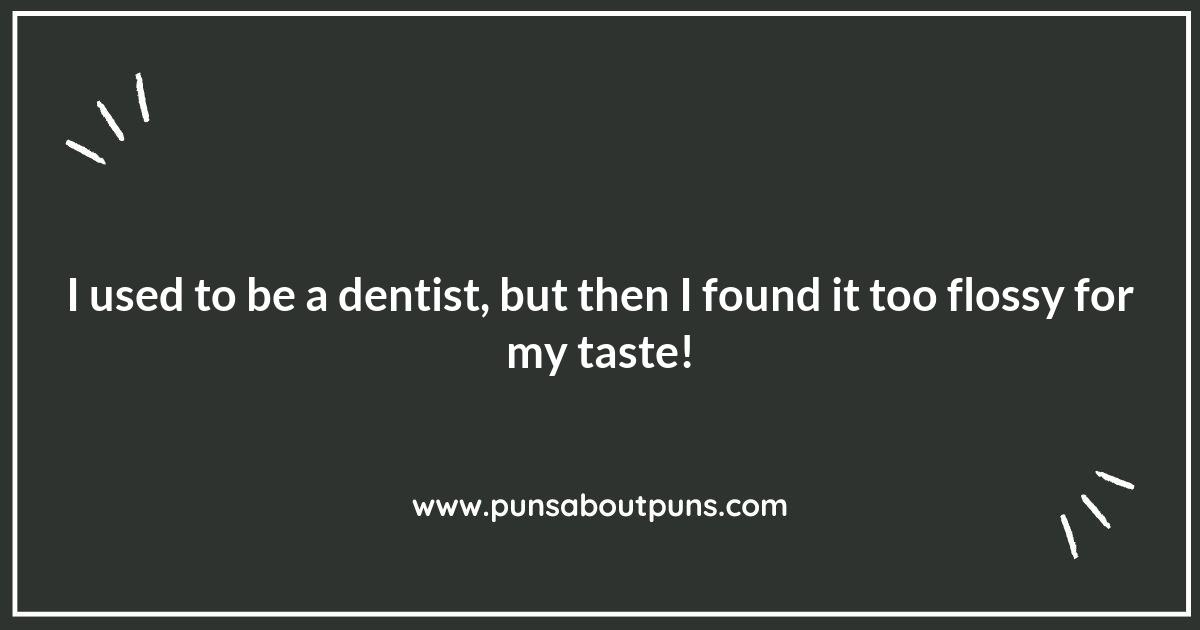 Dental Flossing: The Importance of a Good Pun