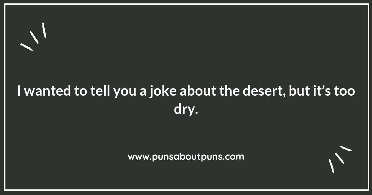 Desert Puns to Brighten Your Day