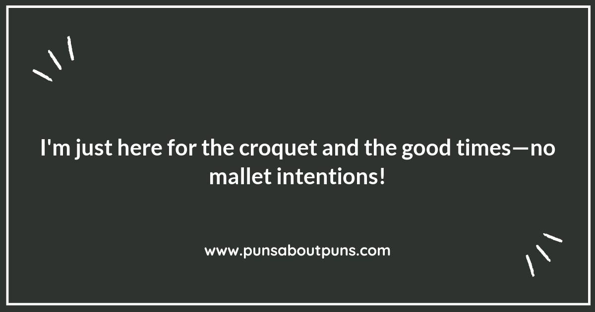 Don't Just Stand There, Putter with These Croquet Puns