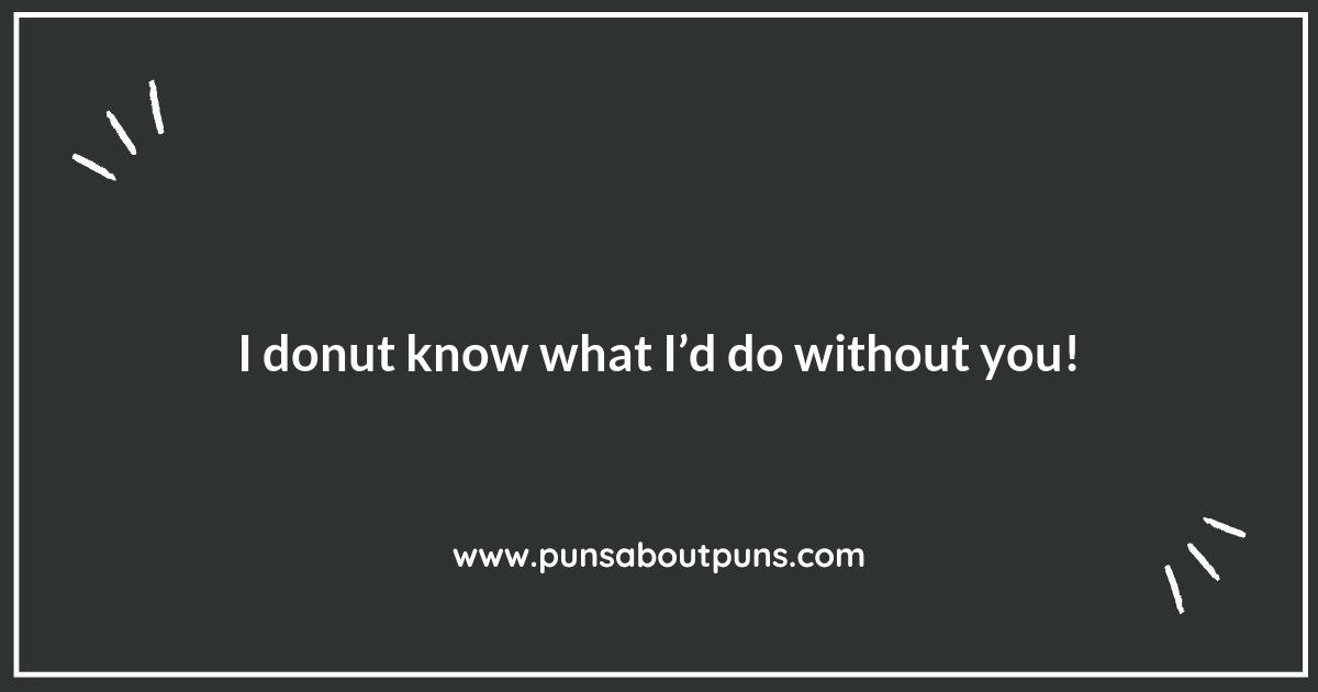 Doughnut Take Life Too Seriously: Lighthearted Doughnut Puns