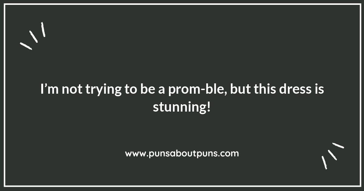 Dressing Up Your Prom Night with Hilarious Puns