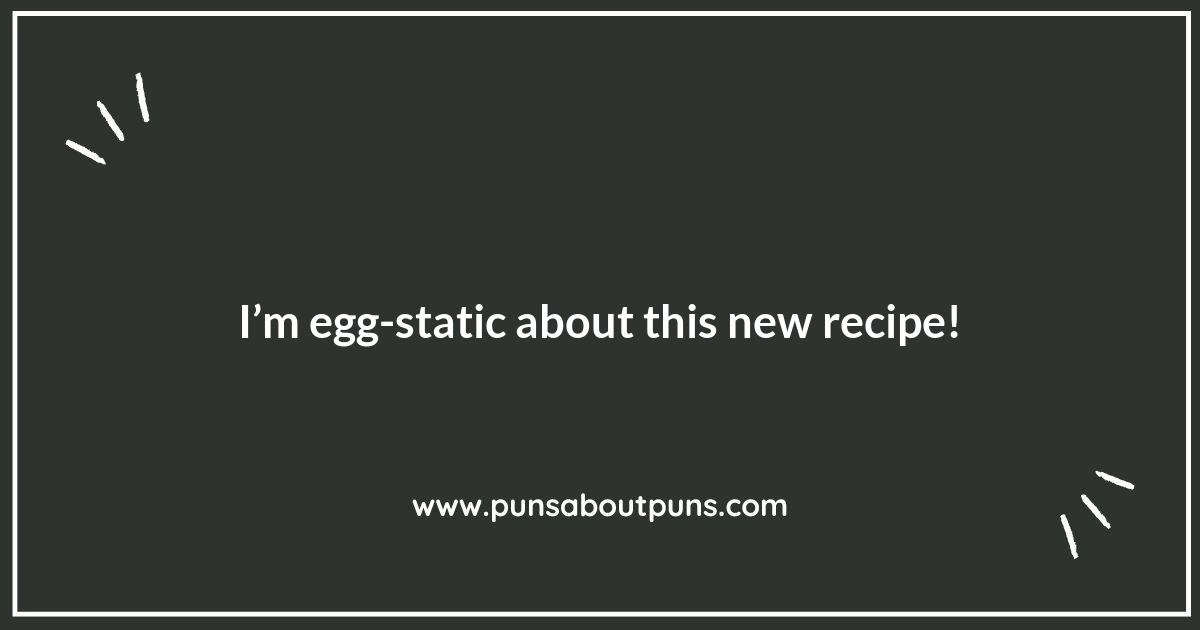 Egg-citing Wordplay: A Journey Through Egg Puns