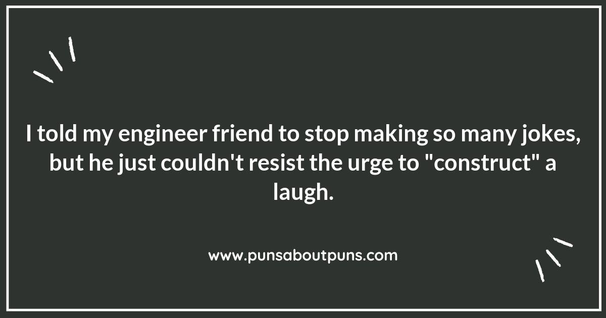 Engineering Humor: Puns That Build Up Your Spirits