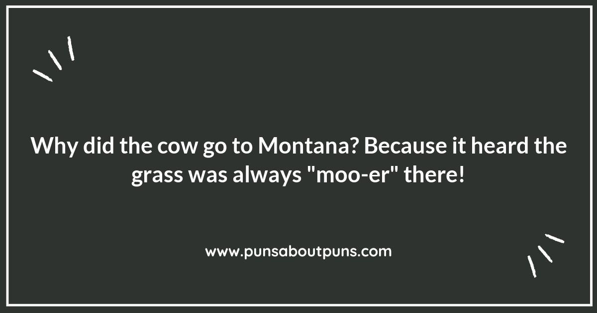 Exploring the Wild Side of Montana Puns