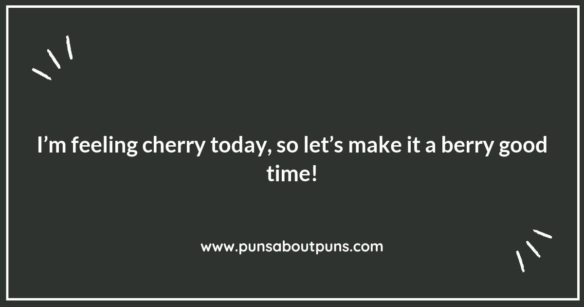 Feeling Cherry? Puns That Will Make You Smile