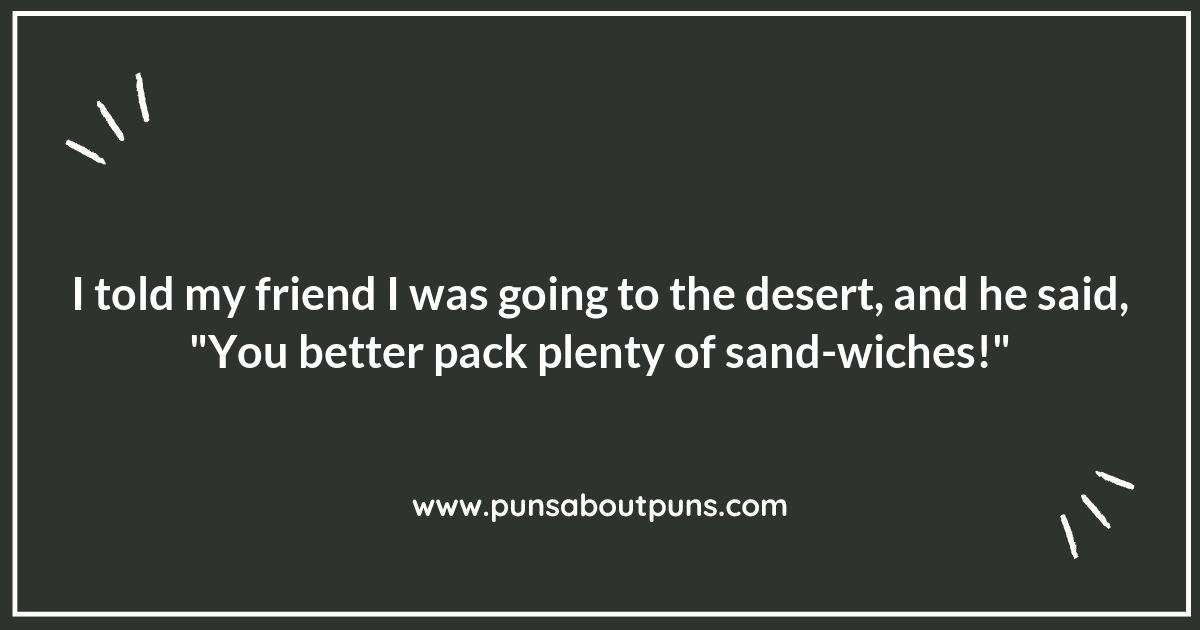 Feeling Thirsty? Quench Your Humor with Desert Puns