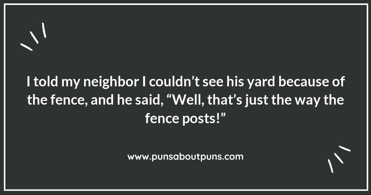 Fence Puns