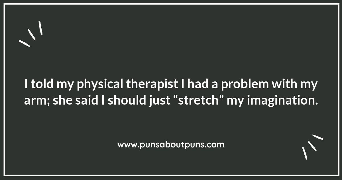 Flex Your Funny Bone with These Physical Therapy Puns