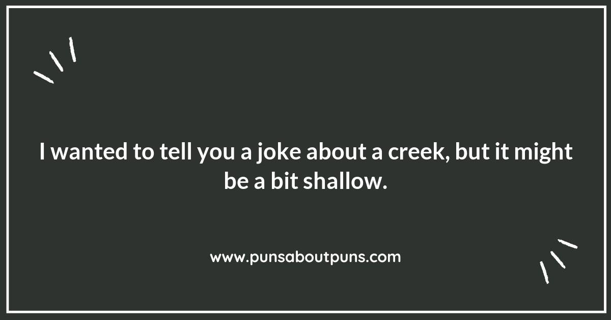 Flowing with Laughter: Top Creek Puns Explained