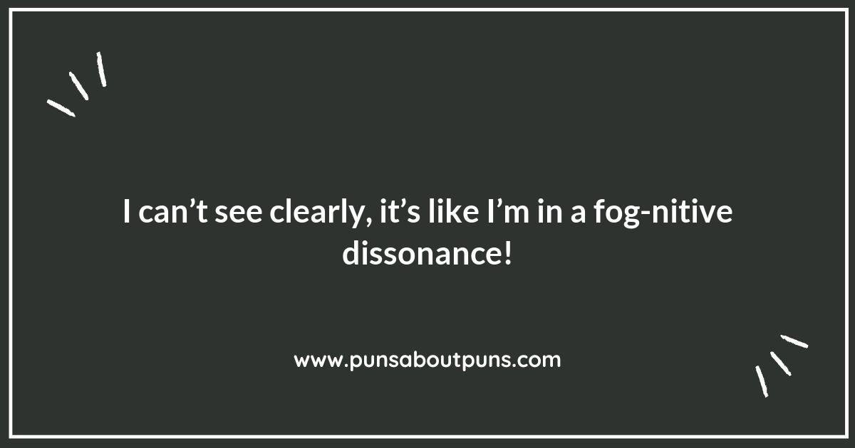 Fog Puns for a Drizzly Day