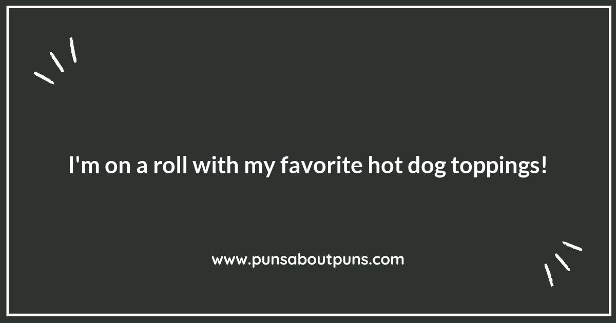 Frankly Speaking: Hilarious Hot Dog Puns You Can't Miss