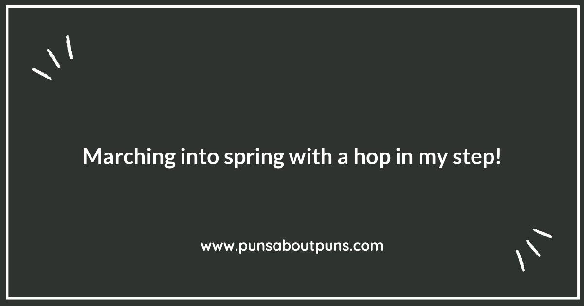 Frolicking in March: Playful Puns for Your Springtime Fun