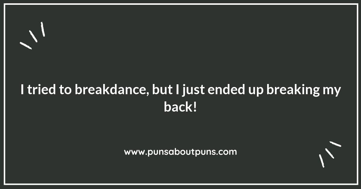 From Headspins to Laugh Spins: Breakdancing Puns Galore