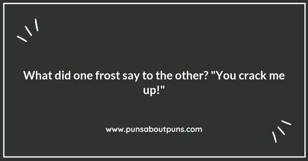 Frosty Fun: Chill Out with These Frost Puns